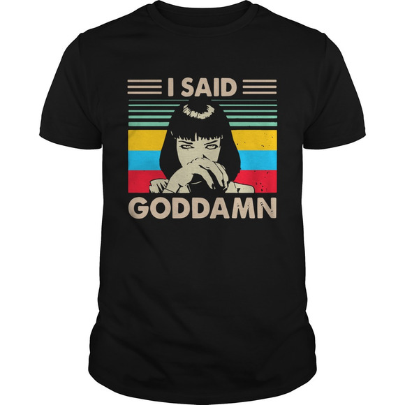 Tops - Pulp Fiction Mia Wallace I Said God Damn Shirt